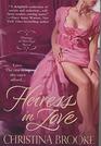 Heiress in Love A Ministry of Marriage Novel
