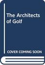 The Architects of Golf