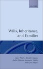 Wills Inheritance and Families