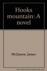Hook's mountain A novel