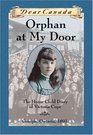Orphan at My Door: The Home Child Diary of Victoria Cope (Dear Canada)