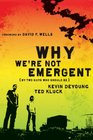 Why We're Not Emergent By Two Guys Who Should Be