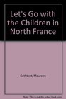 Let's Go with the Children in North France