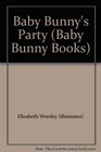 Baby Bunny's Party