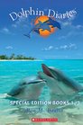 Dolphin Diaries (Special Edition Books 1-3)