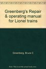 Greenberg's Repair & Operating Manual for Lionel trains