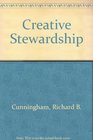Creative stewardship