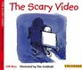 The Scary Video