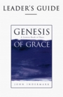 Genesis of Grace Leader's Guide