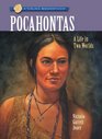 Sterling Biographies Pocahontas A Life in Two Worlds