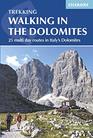 Walking in the Dolomites 25 Multiday Routes in Italy's Dolomites