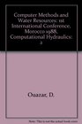 Computer Methods and Water Resources 1st International Conference Morocco 1988 Computational Hydraulics