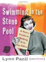 Swimming in the Steno Pool A Retro Guide to Making It in the Office