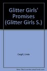 Glitter Girls' Promises