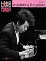 Lang Lang Piano Academy Mastering the Piano 4