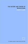 The History and theory of revolutions