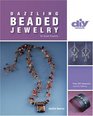 Dazzling Beaded Jewelry (DIY): 50 Great Projects (DIY (Lark Books))