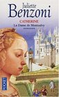 Catherine tome 7  La Dame de Montsalvy