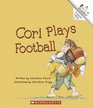 Cori Plays Football