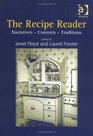 The Recipe Reader Narratives Contexts Traditions