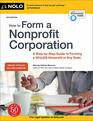 How to Form a Nonprofit Corporation  A StepbyStep Guide to Forming a 501   Nonprofit in Any State