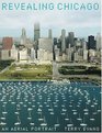 Revealing Chicago An Aerial Portrait