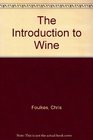 The Introduction to Wine