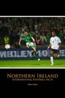 Northern Ireland International Football Facts