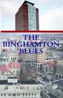 The Binghamton Blues