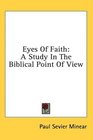 Eyes Of Faith: A Study In The Biblical Point Of View