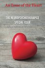 Issues of the Heart The Neuropsychotherapist Special Issue