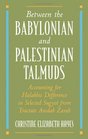 Between the Babylonian and Palestinian Talmuds Accounting for Halakhic Difference in Selected Sugyot from Tractate Avodah Zarah