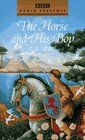 The Horse and His Boy (Chronicles of Narnia Bk. 3)