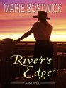 River's Edge (Large Print)
