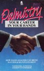 Palmistry Your Career in Your Hands