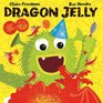 Dragon Jelly
