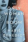 The Only Woman in the Room A Novel