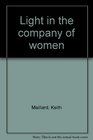 Light in the company of women