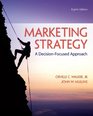 Marketing Strategy A Decision Focused Approach