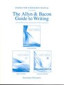Instructor's Resource Manual for the Allyn  Bacon Guide to Writing  5/e