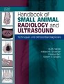 Handbook of Small Animal Radiology and Ultrasound Techniques and Differential Diagnoses