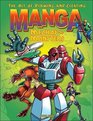 The Art of Drawing and Creating Manga Mechas and Monsters