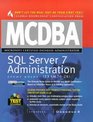 MCDBA SQL Server 7 Administration Study Guide