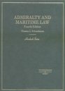 Admiralty and Maritime Law Admiralty and Maritime