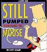 Still Pumped from Using the Mouse (Dilbert)