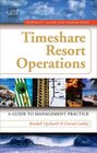 Timeshare Resort Operations A Guide to Management Practice