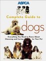 ASPCA Complete Guide to Dogs