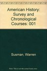 American History Survey and Chronological Courses