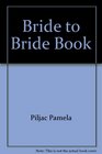 Bride to Bride Book