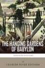 Legends of the Ancient World: The Hanging Gardens of Babylon